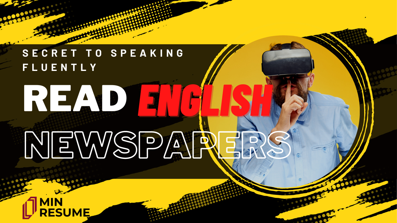 Fresh graduate career advice - read English newspapers illustration