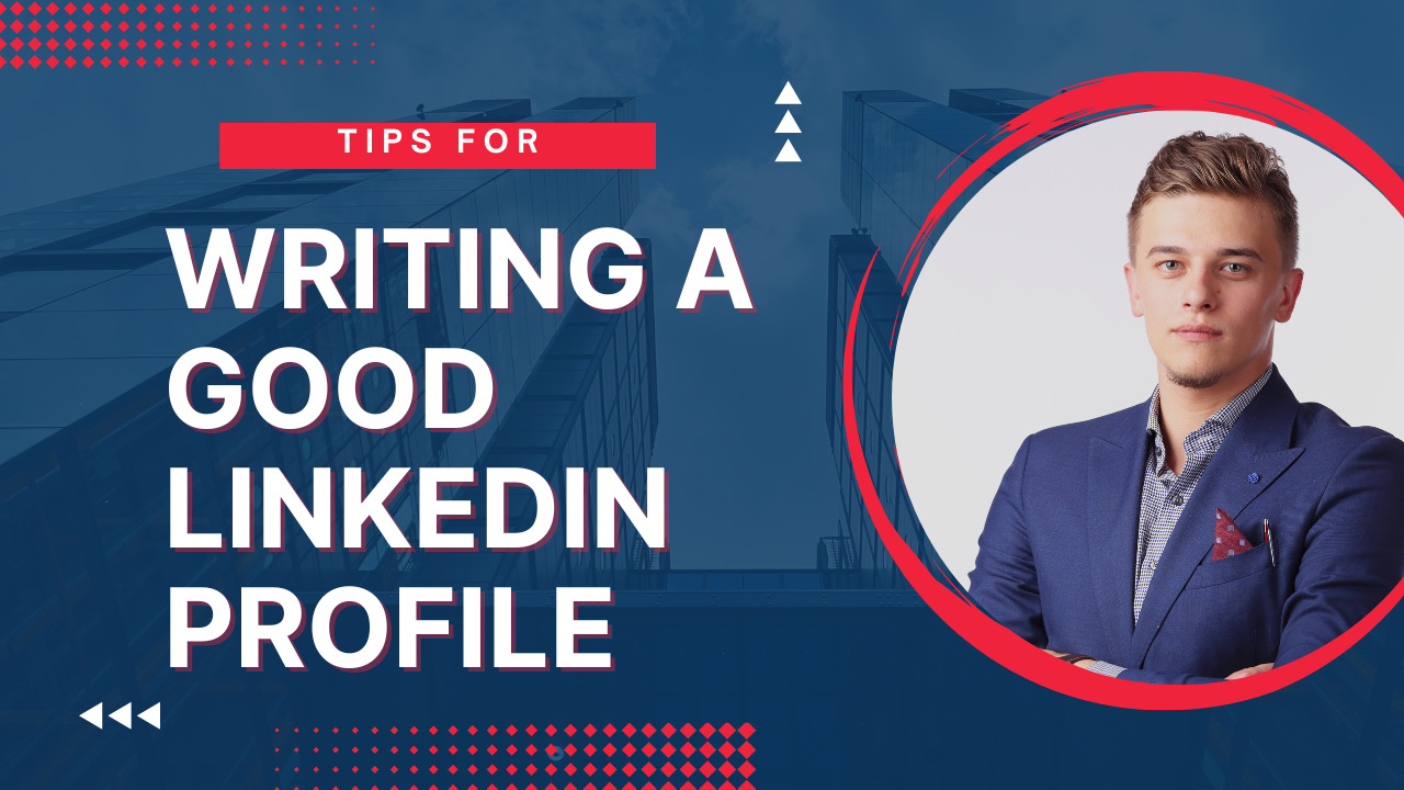 How To Write A Good LinkedIn Profile Summary how-to-write-a-good-linkedin-profile-summary